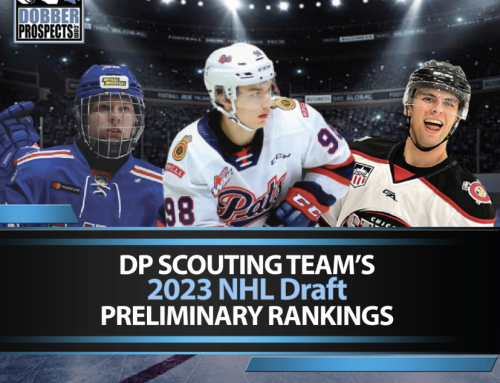 DP Scouting Team’s Preliminary Rankings for the 2023 NHL Draft