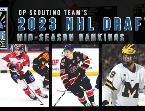 DP Scouting Team’s Mid-Season Rankings for the 2023 NHL Draft
