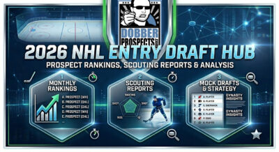 Official DobberProspects 2026 NHL Entry Draft Hub featuring monthly prospect rankings and scouting reports.